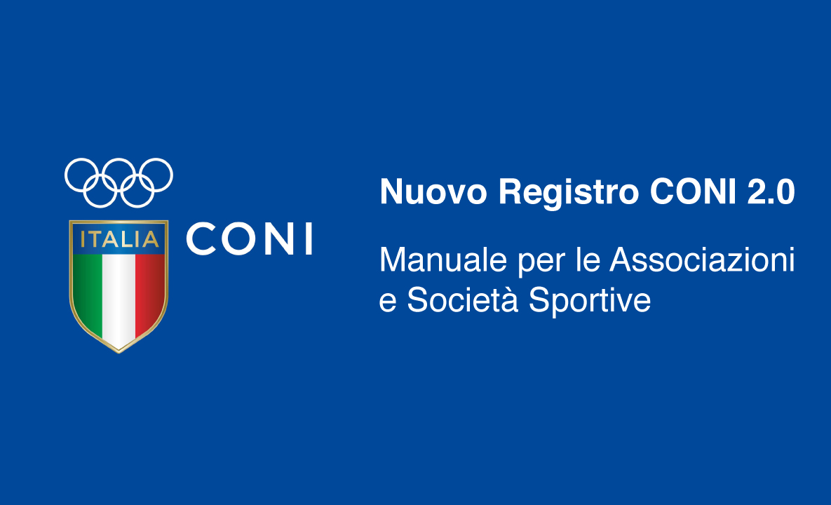 Nuovo Registro CONI 2 0 Manuale per le Associazioni e Societ   Sportive