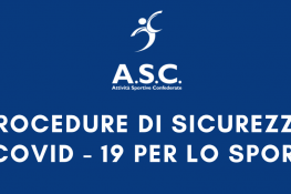 Procedure di sicurezza COVID – 19 per lo Sport