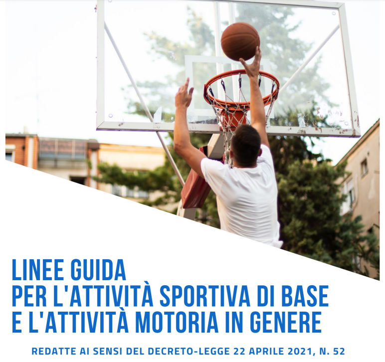 LINEE GUIDA PER L  ATTIVITA  SPORTIVA DI BASE E L  ATTIVITA  MOTORIA IN GENERE