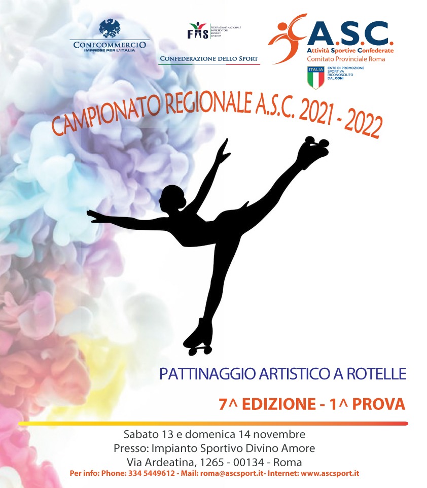 POCHI GIORNI E PARTE LA 7  EDIZIONE DEL CAMPIONATO REGIONALE A S C  2021-2022 PATTINAGGIO ARTISTICO A ROTELLE - 1  PROVA