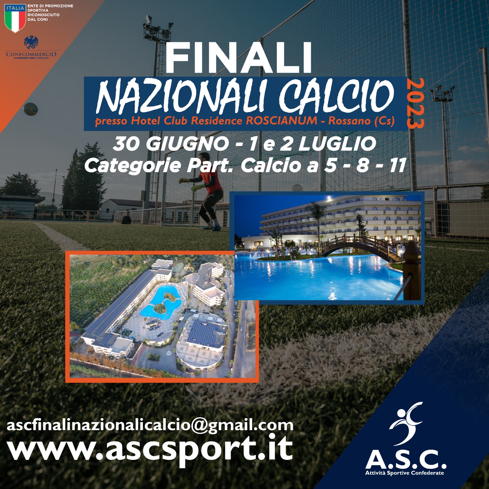 FINALI NAZIONALI CALCIO A 5     CALCIO A 8     CALCIO A 11