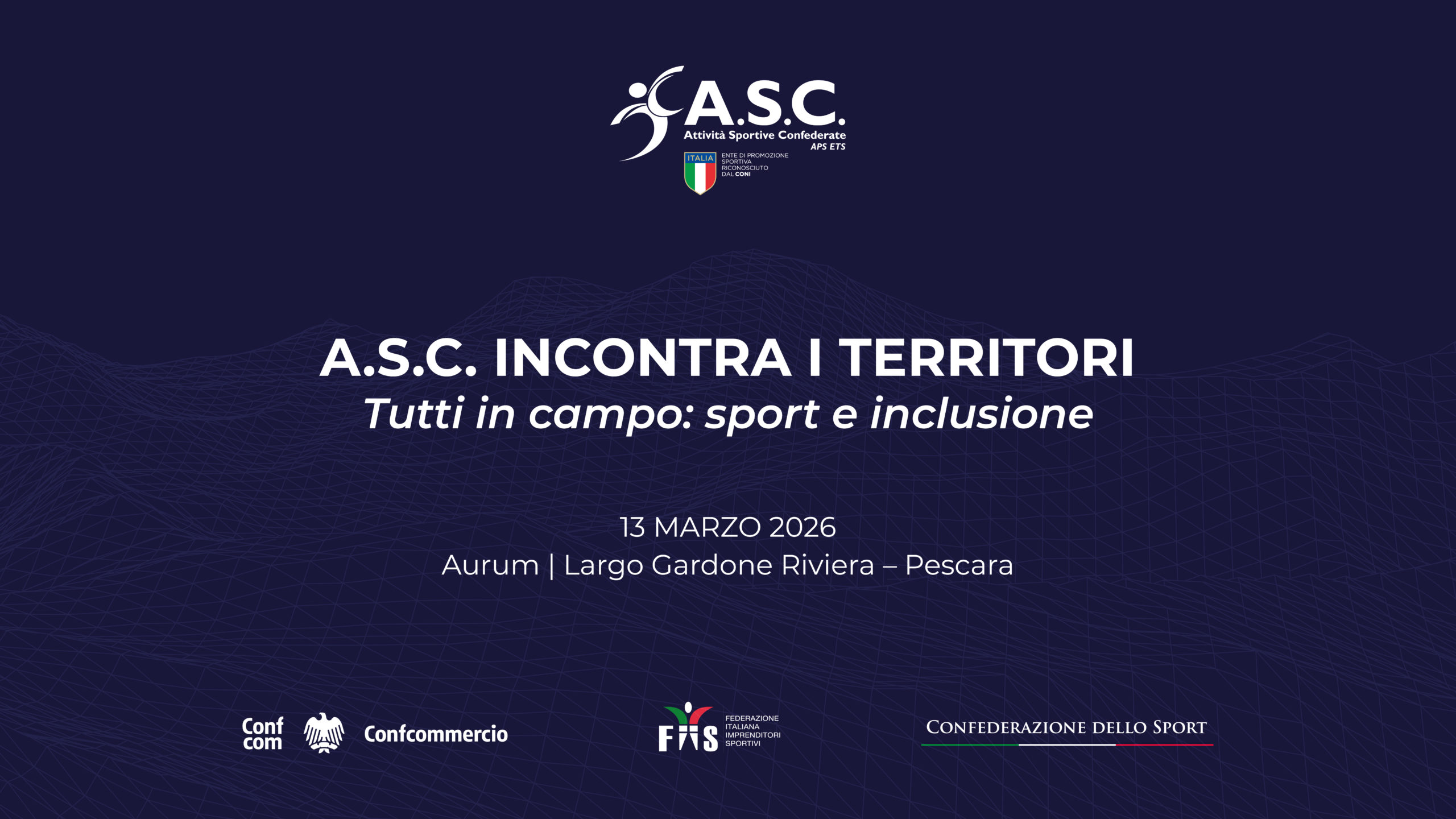 A S C  incontra i territori  il 13 marzo a Pescara per promuovere sport e inclusione