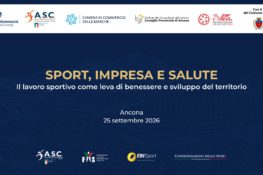 SPORT, IMPRESA E SALUTE – Ancona, venerdì 25 settembre 2026